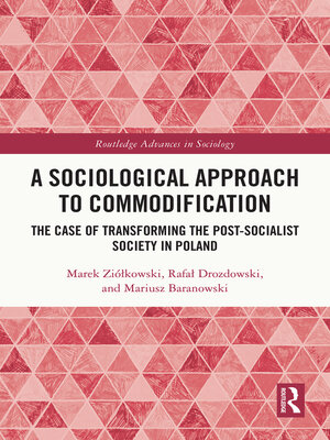 cover image of A Sociological Approach to Commodification